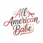 All American Babe DTF transfer