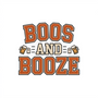 Boos and Booze DTF transfer