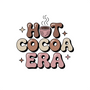 Hot Cocoa Era DTF transfer