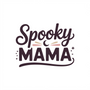 Spooky Mama DTF transfer