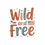 Wild and Free DTF transfer